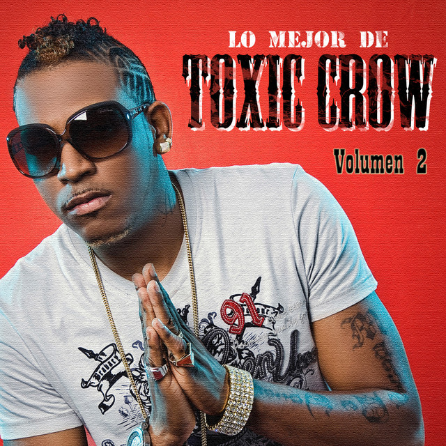 Lo Mejor de Toxic Crow, Vol.2 cover art