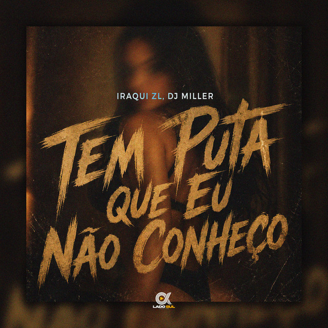 Tem Puta Que Eu Não Conheço