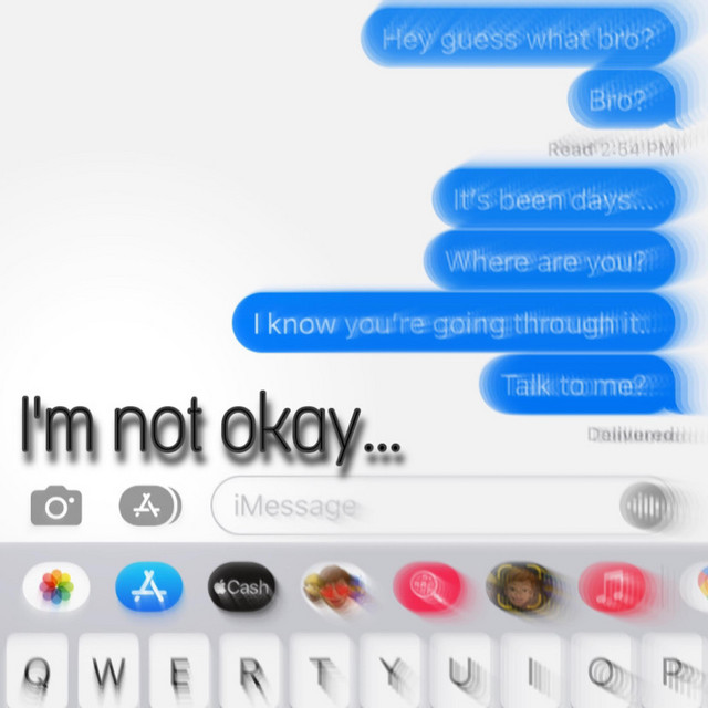 I'm Not Okay