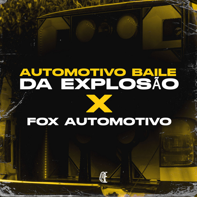 Automotivo Baile da Explosão X Fox Debochado