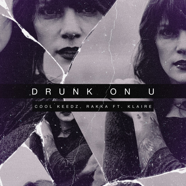 Drunk On U - Extended