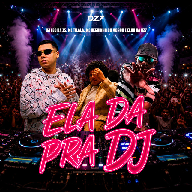 ELA DA PRA DJ