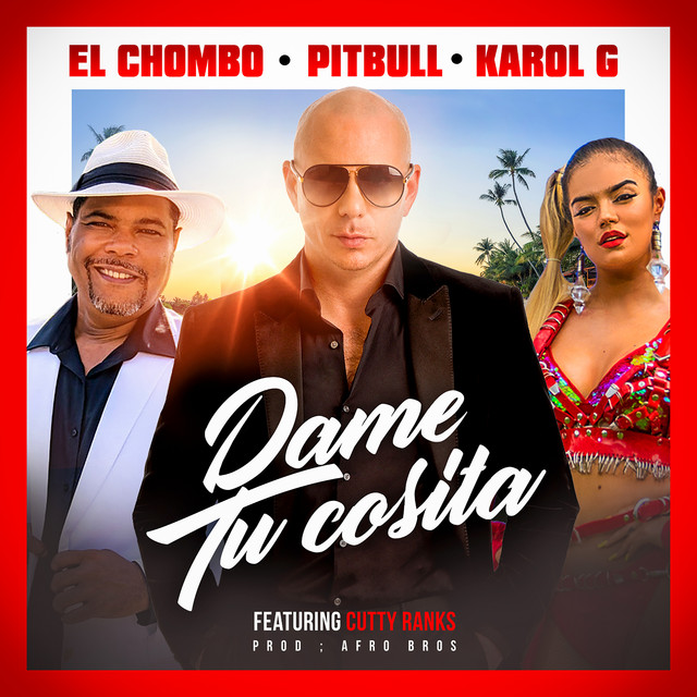 Dame tu cosita (feat. Cutty Ranks)