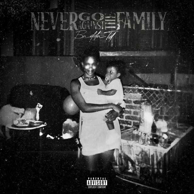 Never Go Against The Family