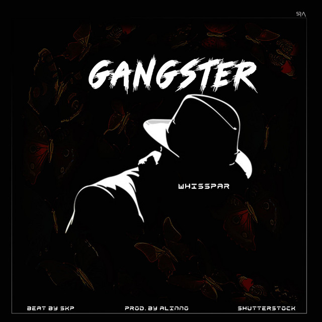 GANGSTER - song and lyrics by Whisspar | Spotify