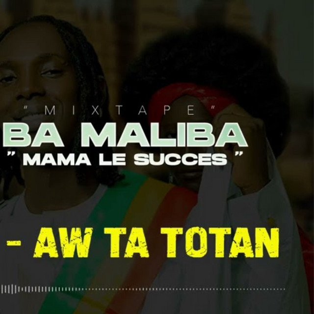 Mama Le Suucès - Aw Ta Totan