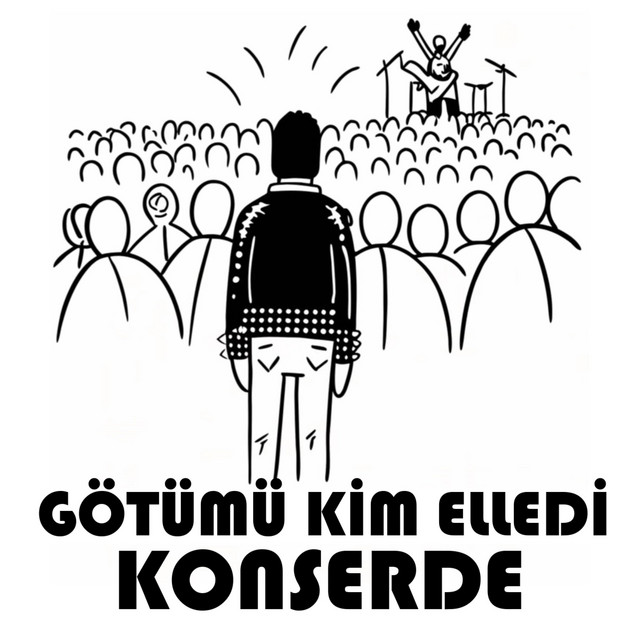 Götümü Kim Elledi Konserde