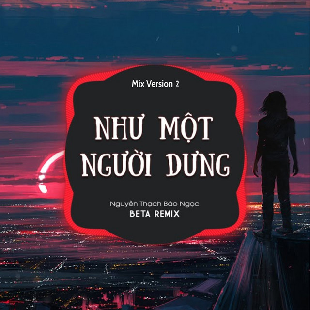 Như Một Người Dưng - Remix 2