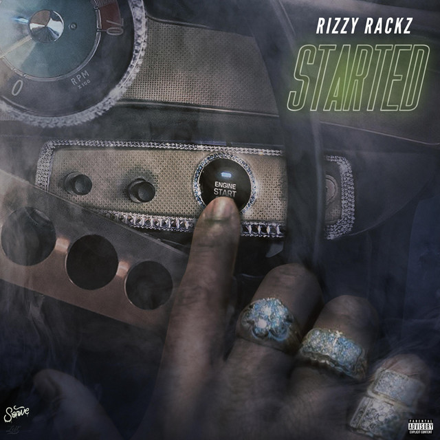 Started - Single by Rizzy Rackz | Spotify