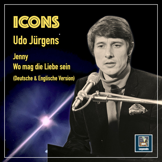 Icons: "Jenny" & "Wo mag die Liebe sein" — Udo Jürgens