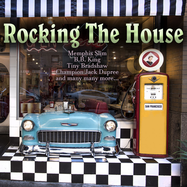 Rocking The House - Compilation by Various Artists | Spotify