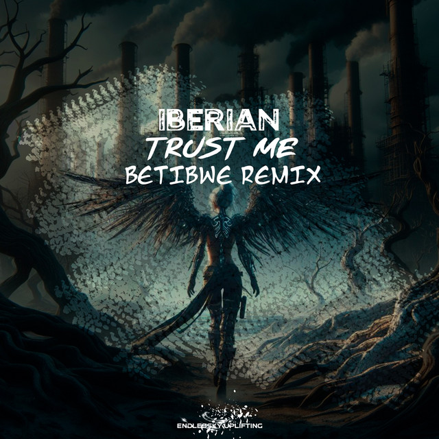 Обкладинка Iberian — Trust Me (Betibwe Remix)
