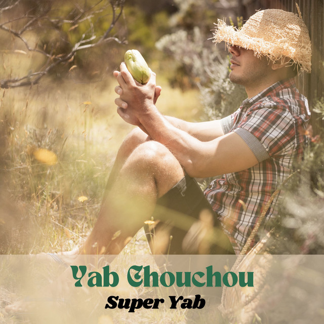 Yab chouchou