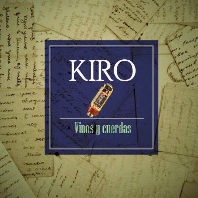 Vinos y cuerdas - EP by Kiro | Spotify