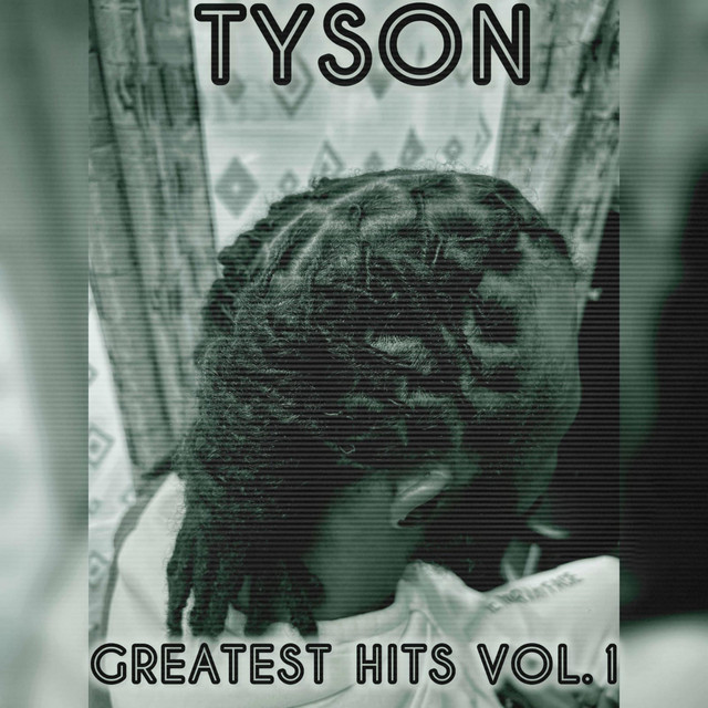 GREATEST HITS VOL.1 - Compilation by Tyson | Spotify