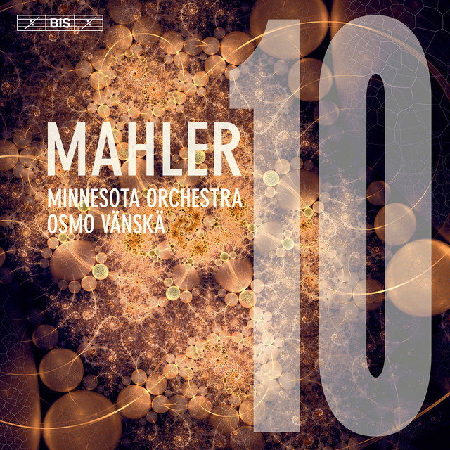 Mahler: Symphony No. 10 in F-Sharp Major "Unfinished" (Completed by D. Cooke)