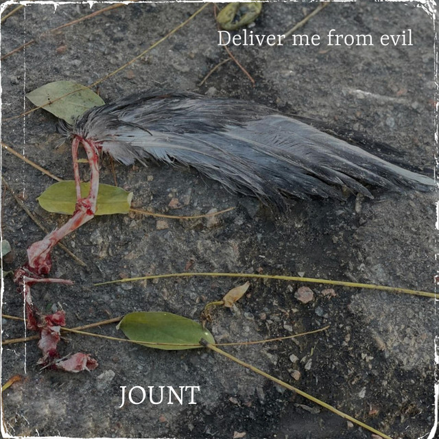 Cover art: Deliver Me from Evil — JOUNT