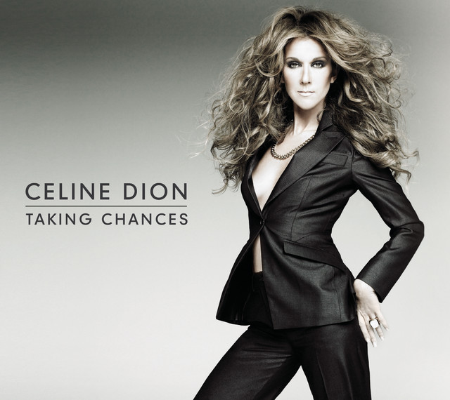 Taking Chances - Single by Céline Dion | Spotify