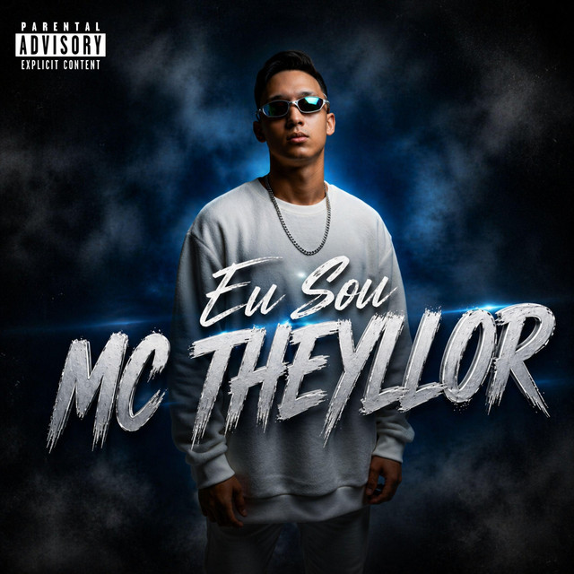 Eu Sou MC Theyllor