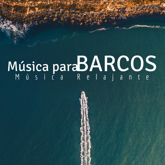 Música para Barcos - Música Relajante Sonidos Naturaleza CD cover art