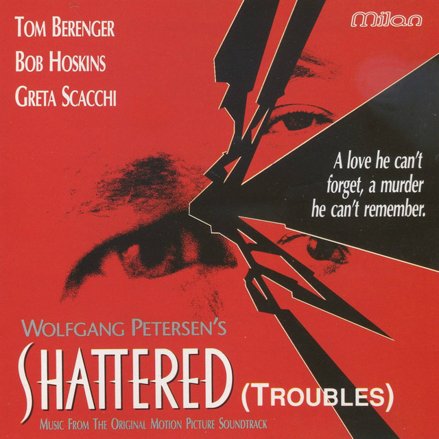 Shattered (Original Motion Picture Soundtrack) - Album by Alan