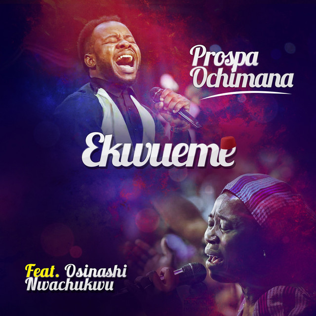 Ekwueme (feat. Osinashi Nwachukwu)