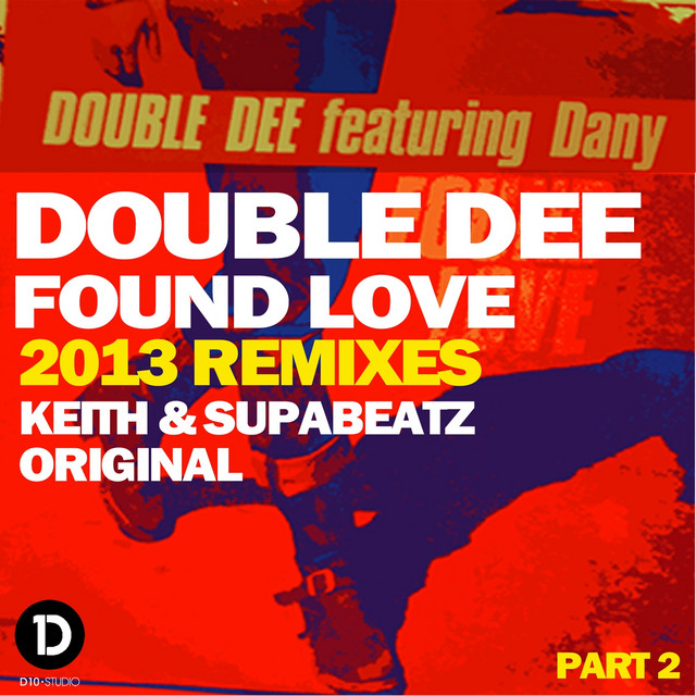 Found Love (2013 Remixes Part 2) cover art