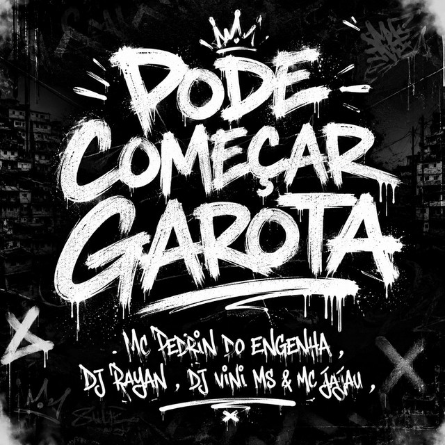 PODE COMEÇAR GAROTA