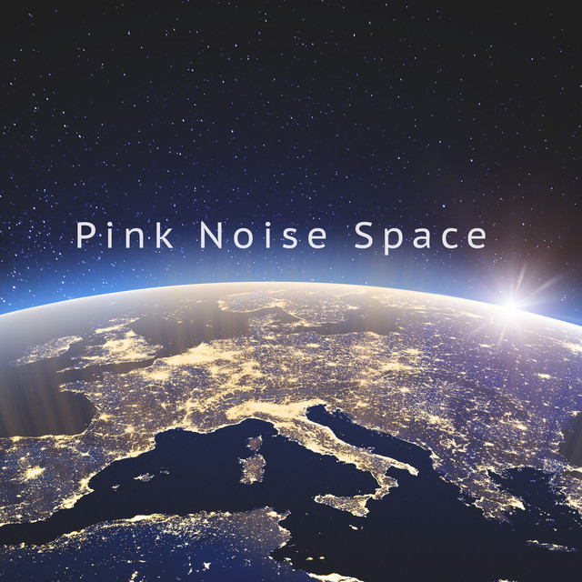 Pink Noise Space by Espacious