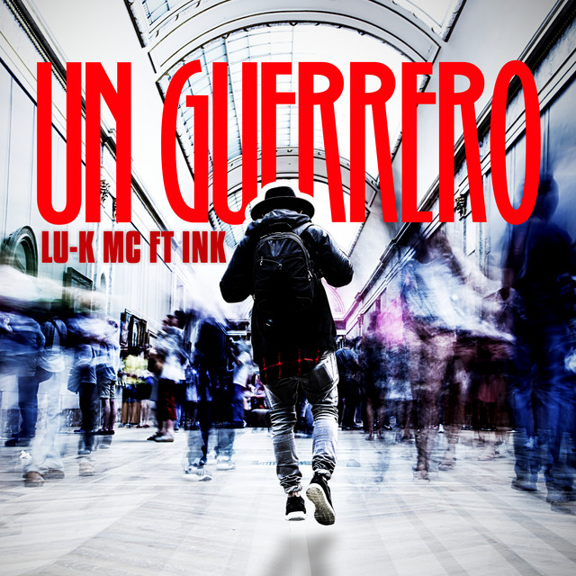 Lu-k Mc, INK – Guerreros