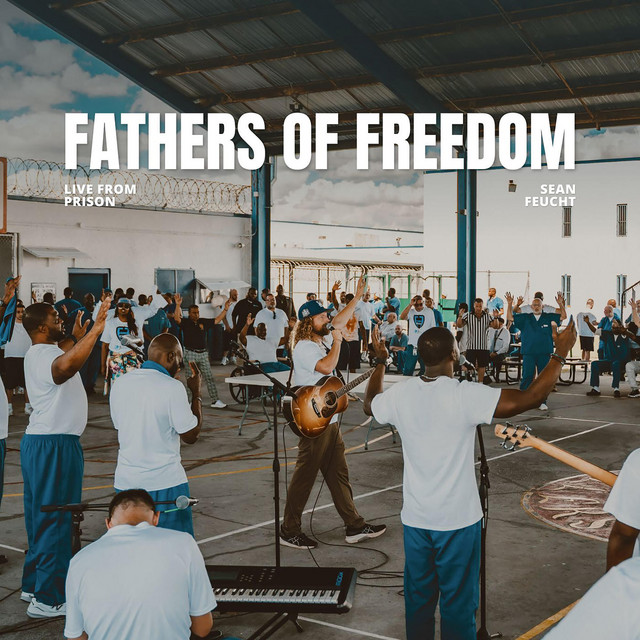 Fathers of Freedom (Live from Prison) cover art