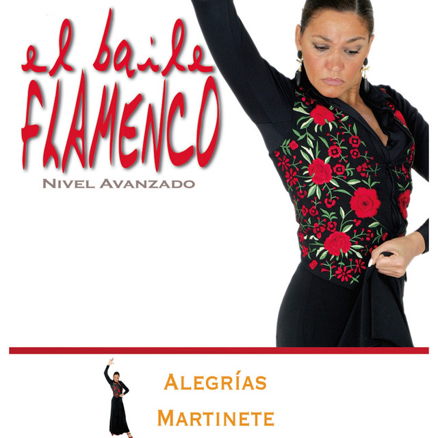 El Baile Flamenco, Vol. 16: alegrías, martinete cover