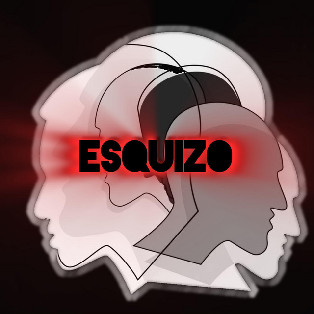 ESQUIZO
