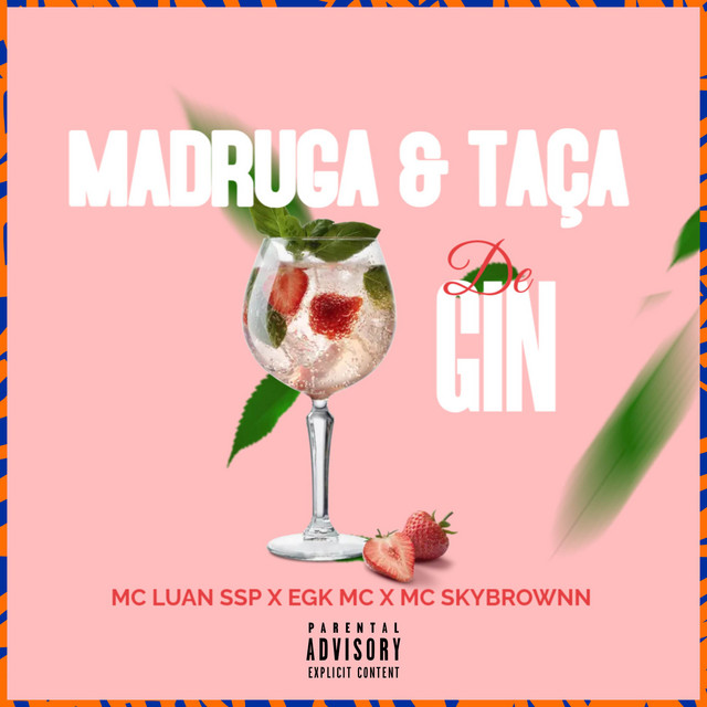 Madruga e Taça de Gin