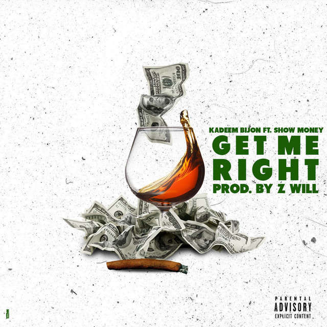 Get Me Right (feat. Show Money)