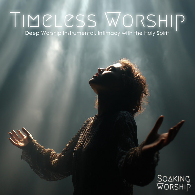 Timeless Worship (Instrumental Worship Music, Relaxing Worship Music) cover art