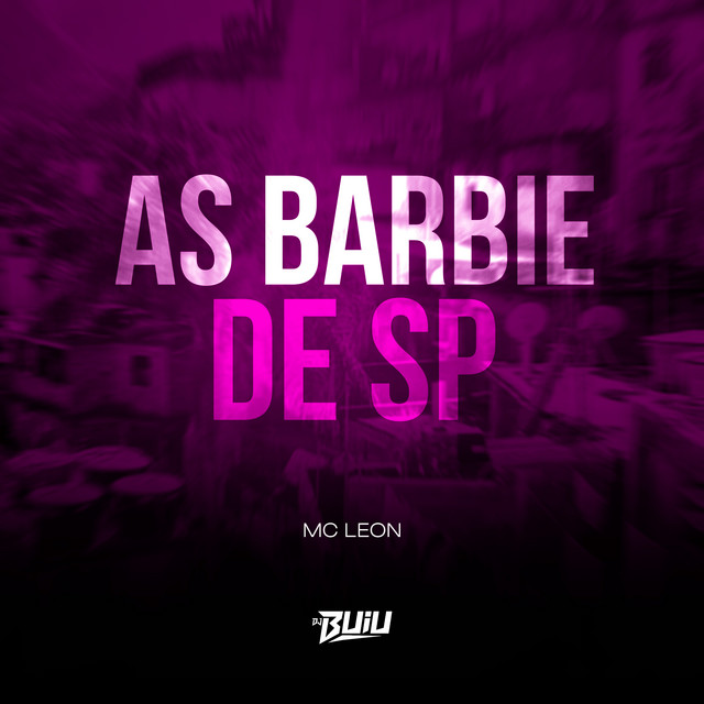  – As Barbie de SP