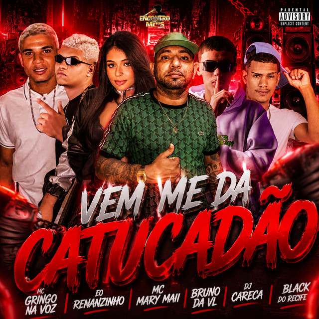 VEM ME DA CATUCADÃO