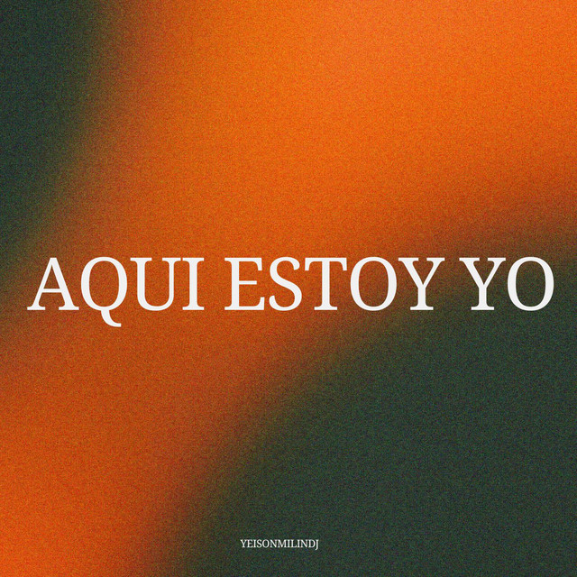 Aqui Estoy Yo