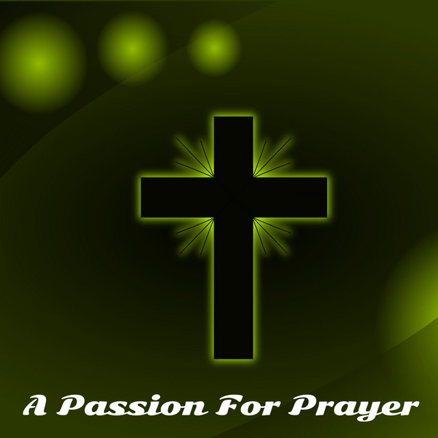 A Passion For Prayer cover art