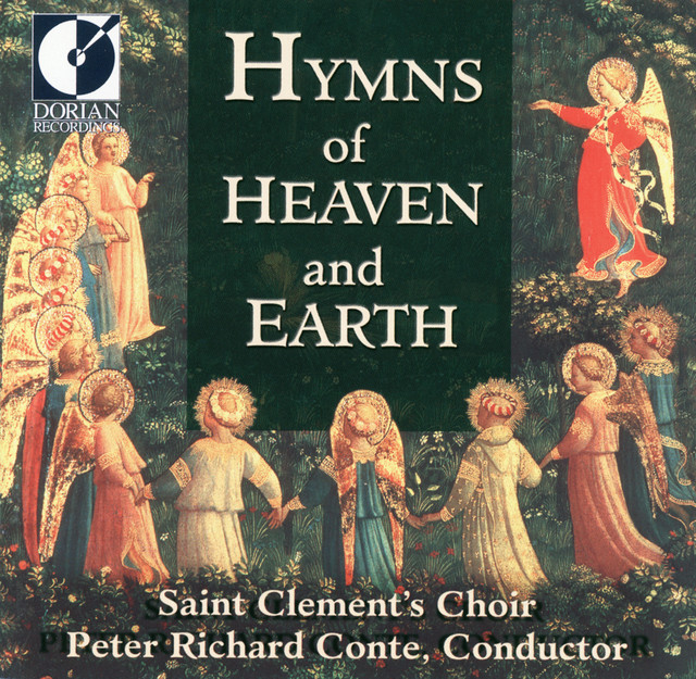 Choral Concert: Saint Clement's Choir - Howells, H. / Bax, A. / Horsley, W. / Harris, W.H. / Stanford, C.V. / Ferguson, W. (Hymns of Heaven and Earth) cover art