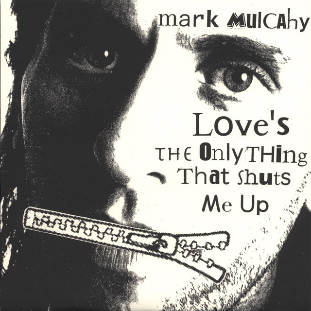 Love's the Only Thing That Shuts Me Up cover art