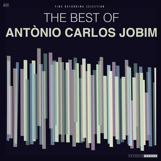 The Best Of Antònio Carlos Jobim – Album de Antônio Carlos Jobim | Spotify