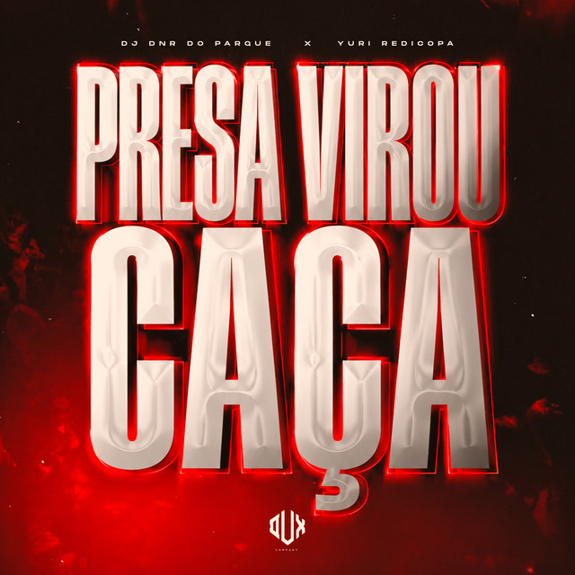 Presa Virou Caça
