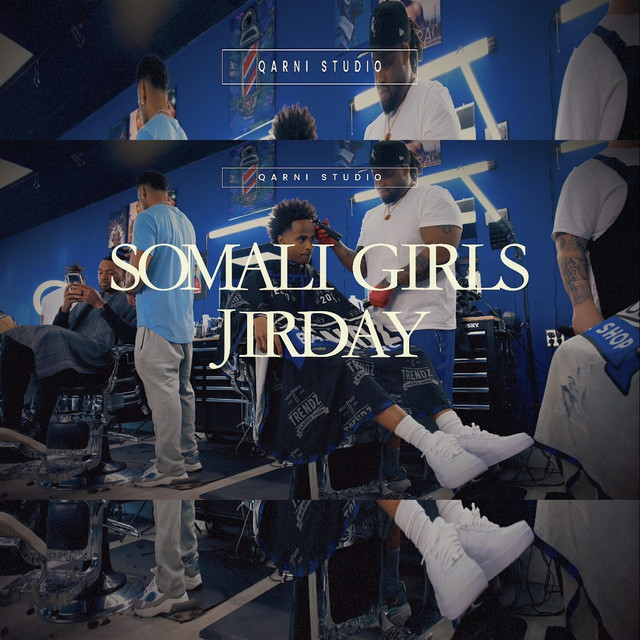 SOMALI GIRLS - Single by jirday | Spotify