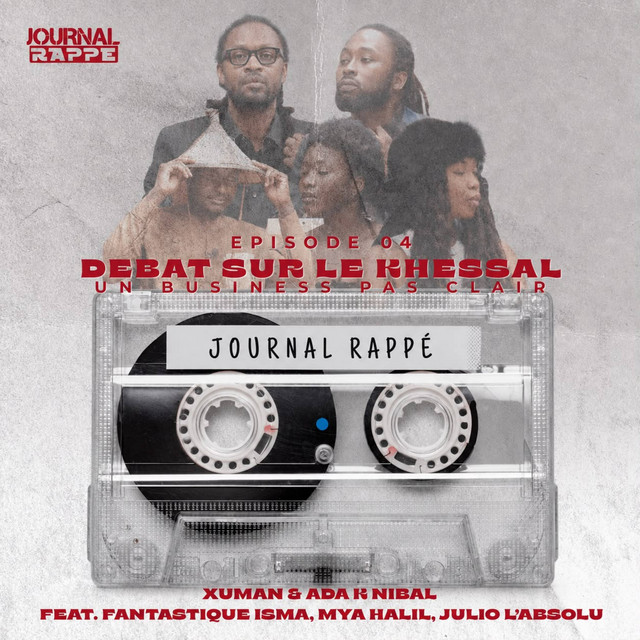 JOURNAL RAPPE EP4 DEBAT SUR LE KHESSAL UN BUSINESS PAS CLAIR cover