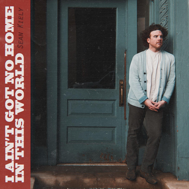 I Ain't Got No Home In This World