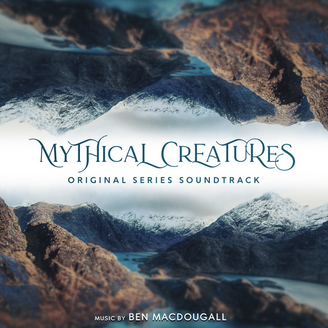 Mythical Creatures (Original Series Soundtrack) cover