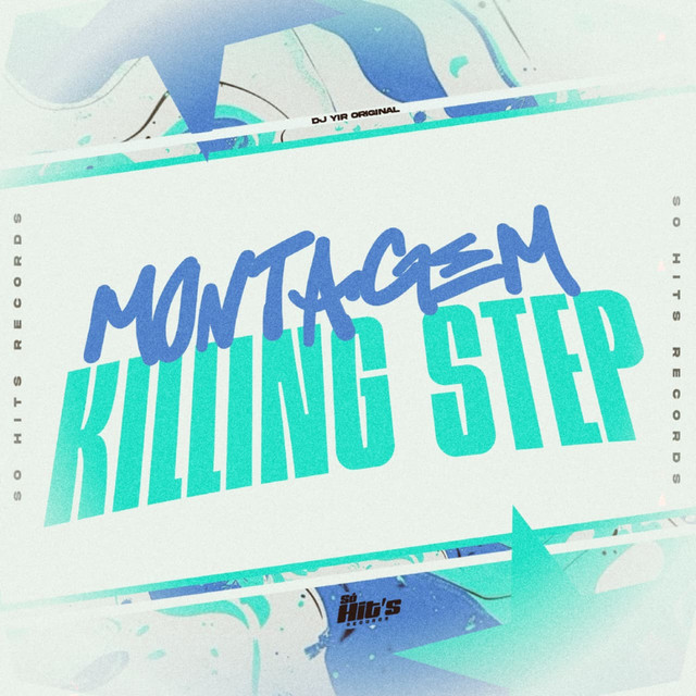 Montagem Killing Step