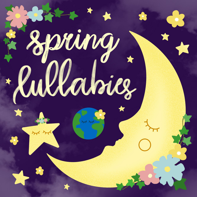 Spring Lullabies by Luna & Stella